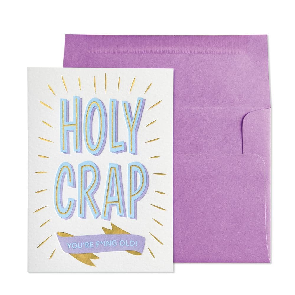 Holy Crap You&#39;re F ing Old Birthday Card Main Product  Image width=&quot;1000&quot; height=&quot;1000&quot;