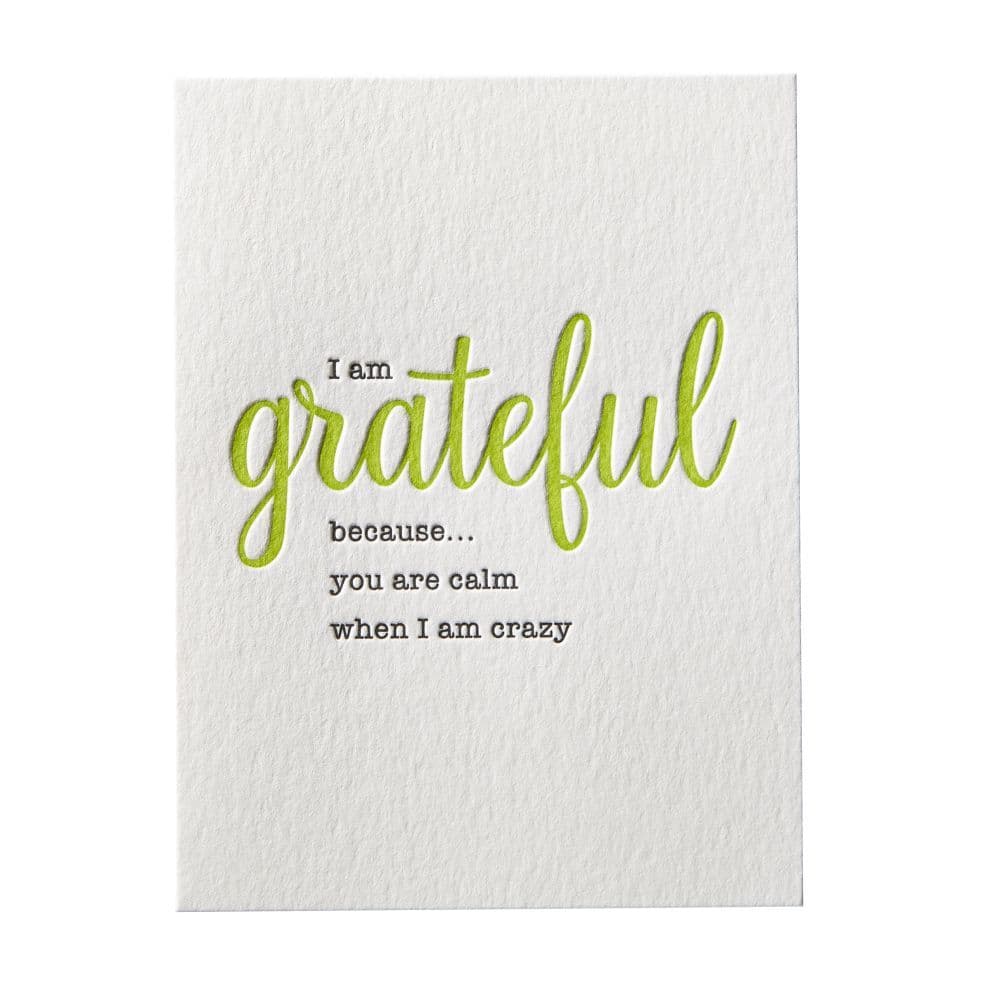 Grateful You Are Calm When I Am Crazy Friendship Card First Alternate Image width="1000" height="1000"