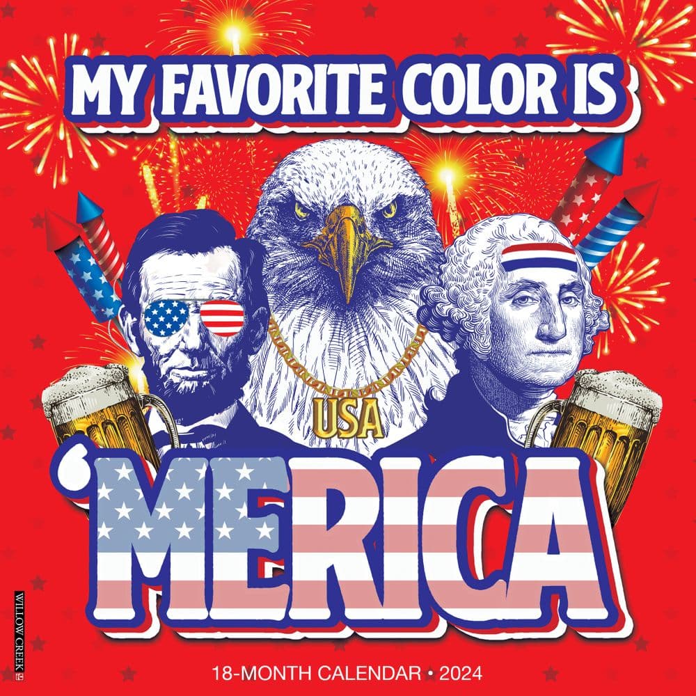 My Favorite Color Is Merica 2024 Wall Calendar Main Image width=&quot;1000&quot; height=&quot;1000&quot;