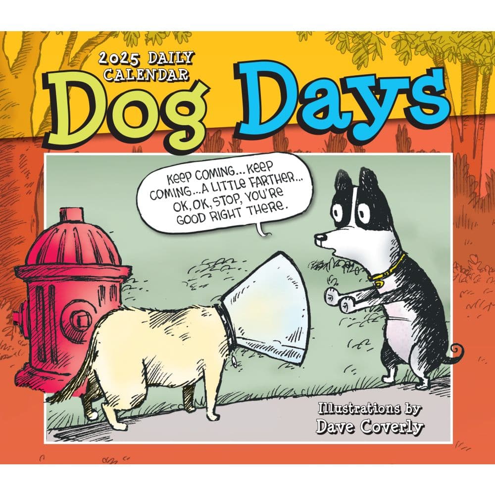 Dog Days 2025 Desk Calendar by Dave Coverly Fifth Alternate Image width=&quot;1000&quot; height=&quot;1000&quot;