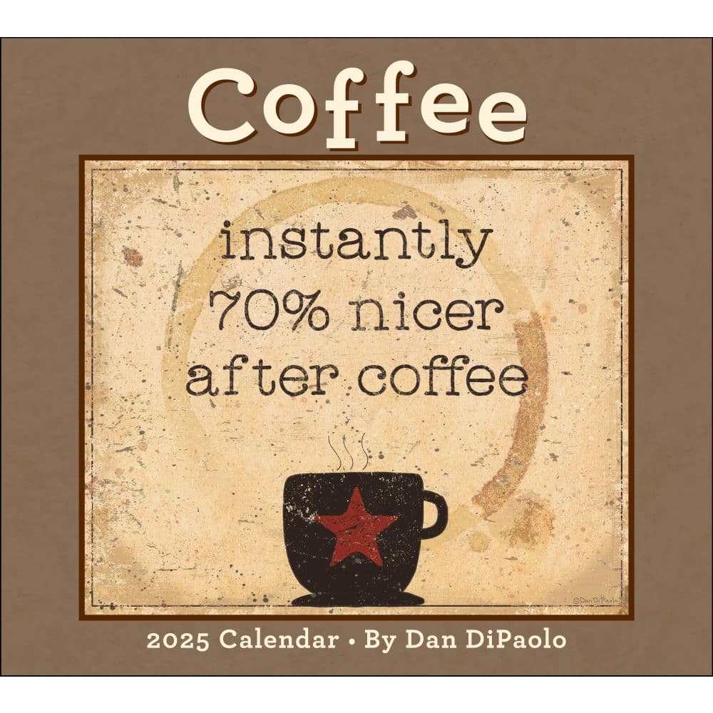 Coffee 2025 Wall Calendar by Dan DiPaolo Main Product Image width=&quot;1000&quot; height=&quot;1000&quot;