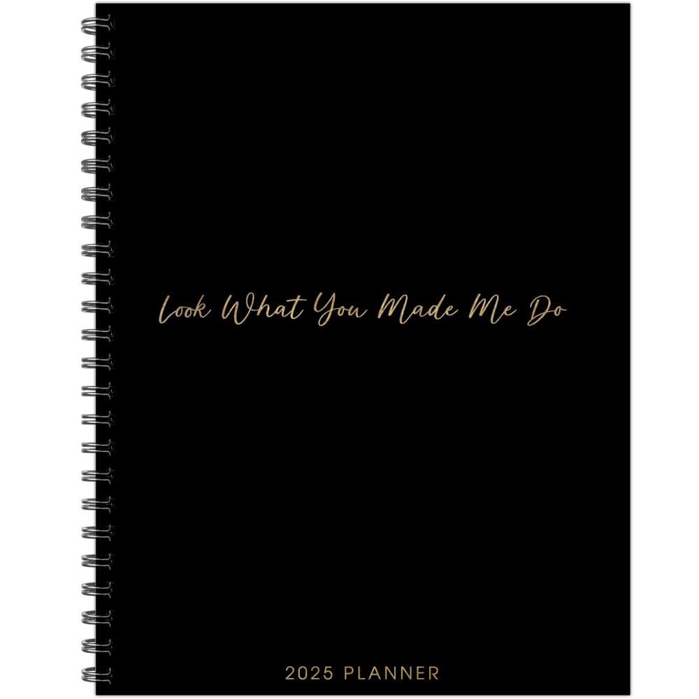 What You Made Me Do 2025 Weekly Planner Main Image
