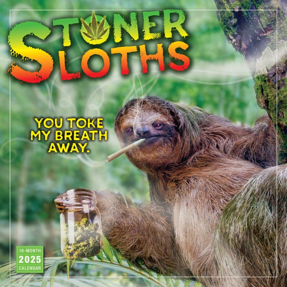 Stoner Sloths 2025 Wall Calendar Main Product Image width=&quot;1000&quot; height=&quot;1000&quot;