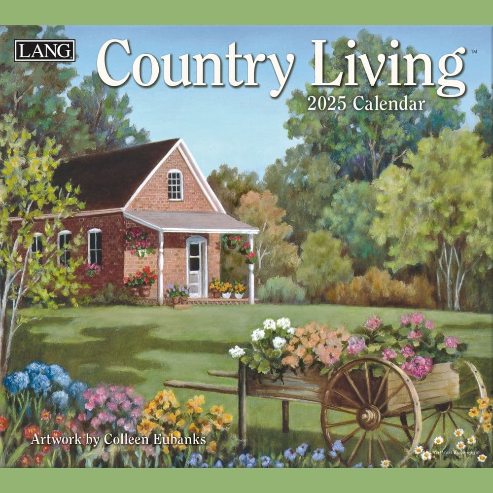 Country Living 2025 Wall Calendar by Colleen Eubanks_Main Image