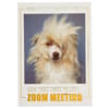 image Zoom Meeting Dog Friendship Card First Alternate Image width=&quot;1000&quot; height=&quot;1000&quot;
