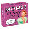 image Moms Funny as F-ck 2025 Desk Calendar Main Product Image width=&quot;1000&quot; height=&quot;1000&quot;