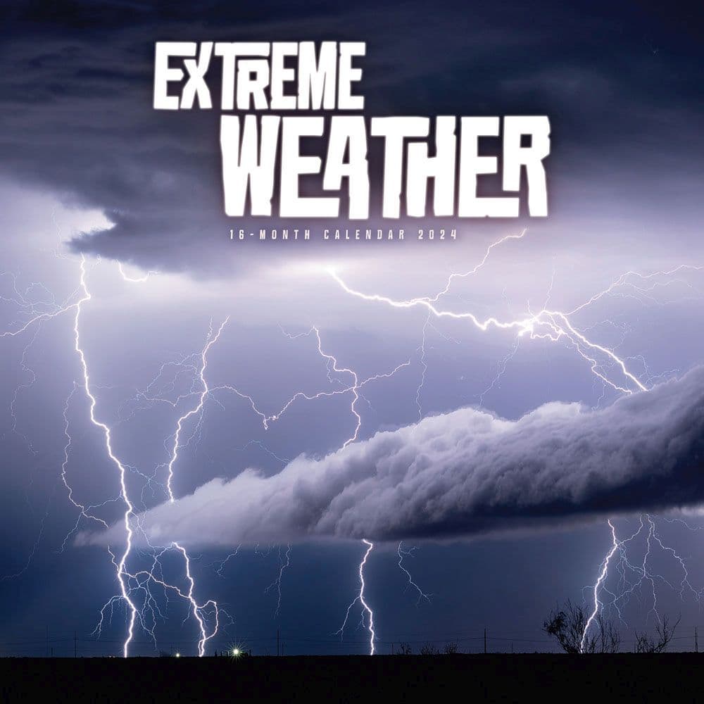Extreme Weather 2024 Wall Calendar Main Image
