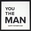 image You the Man Father&#39;s Day Card First Alternate Image width=&quot;1000&quot; height=&quot;1000&quot;