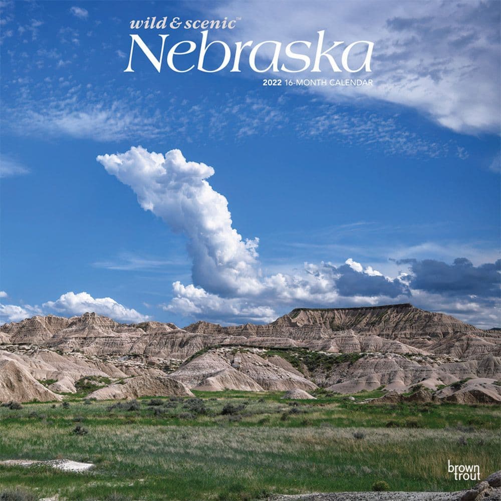 Nebraska Wild and Scenic 2022 Wall Calendar