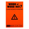 image Wood Or Wood Not?
