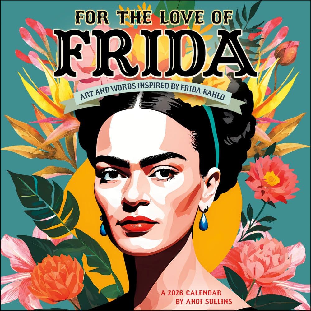 For the Love of Frida 2026 Wall Calendar Main Image