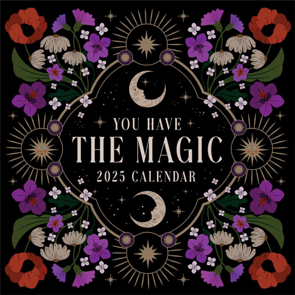 You Have the Magic 2025 Wall Calendar