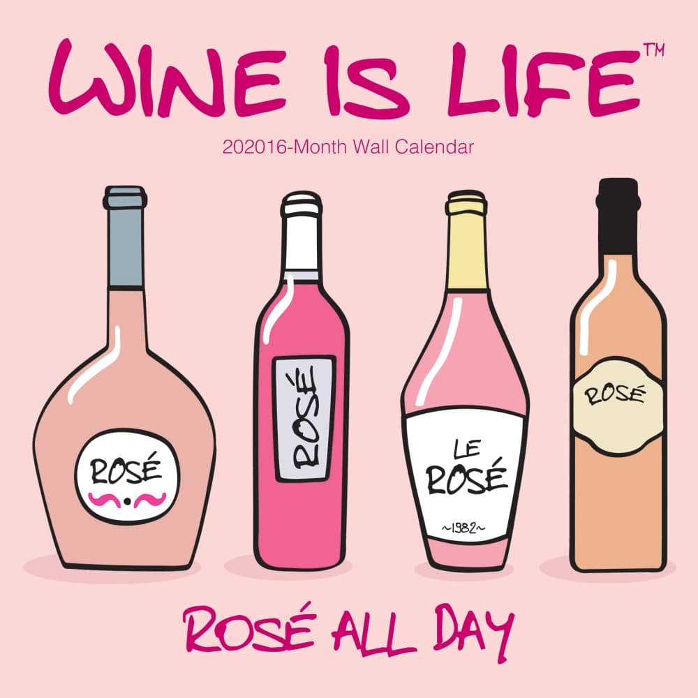 Wine is Life Wall Calendar - Calendars.com