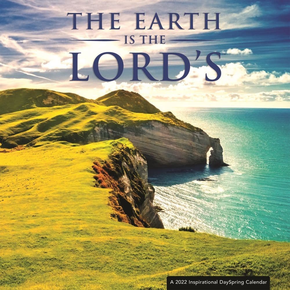 Earth is The Lords 2022 Wall Calendar - Calendars.com