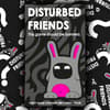 image Disturbed Friends Game Fifth Alternate Image
