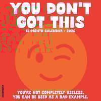 image You Dont Got This 2026 Wall Calendar Main Image