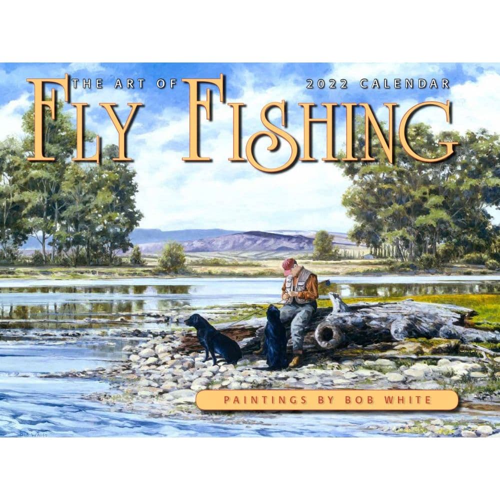 Fly Fishing Art of 2022 Wall Calendar