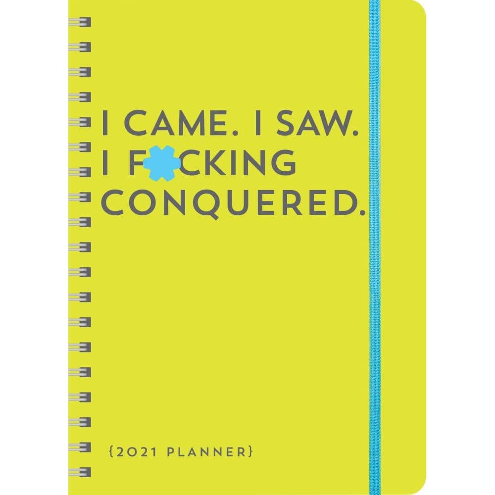I Came I Saw I F*cking Conquered Planner