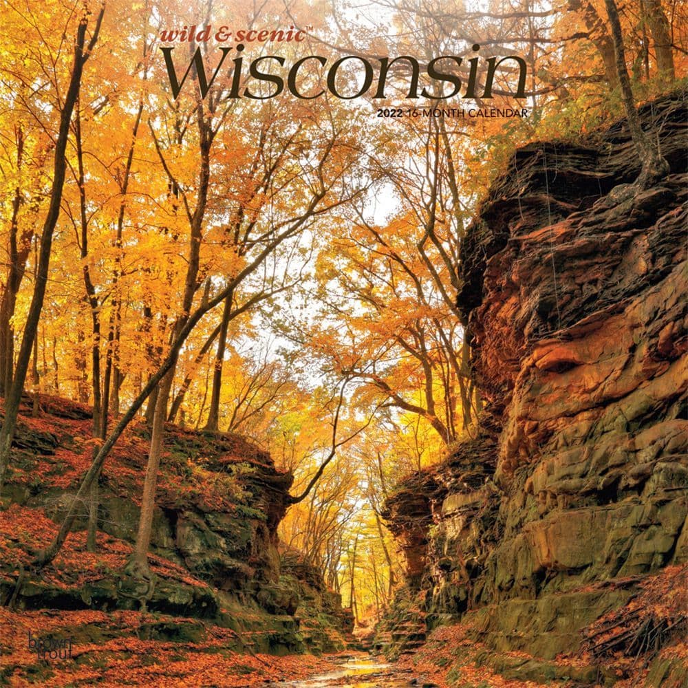 Wisconsin Wild and Scenic 2022 Wall Calendar