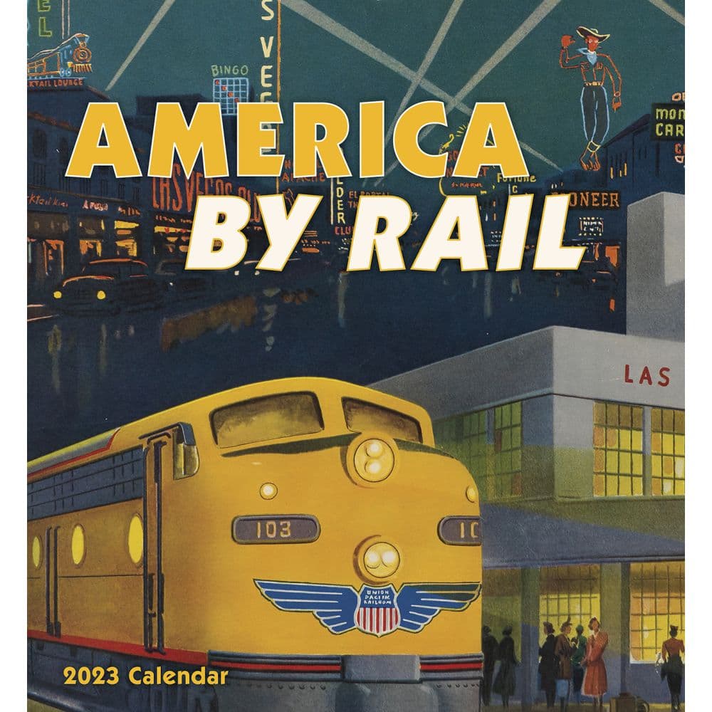 America by Rail 2023 Wall Calendar - Calendars.com