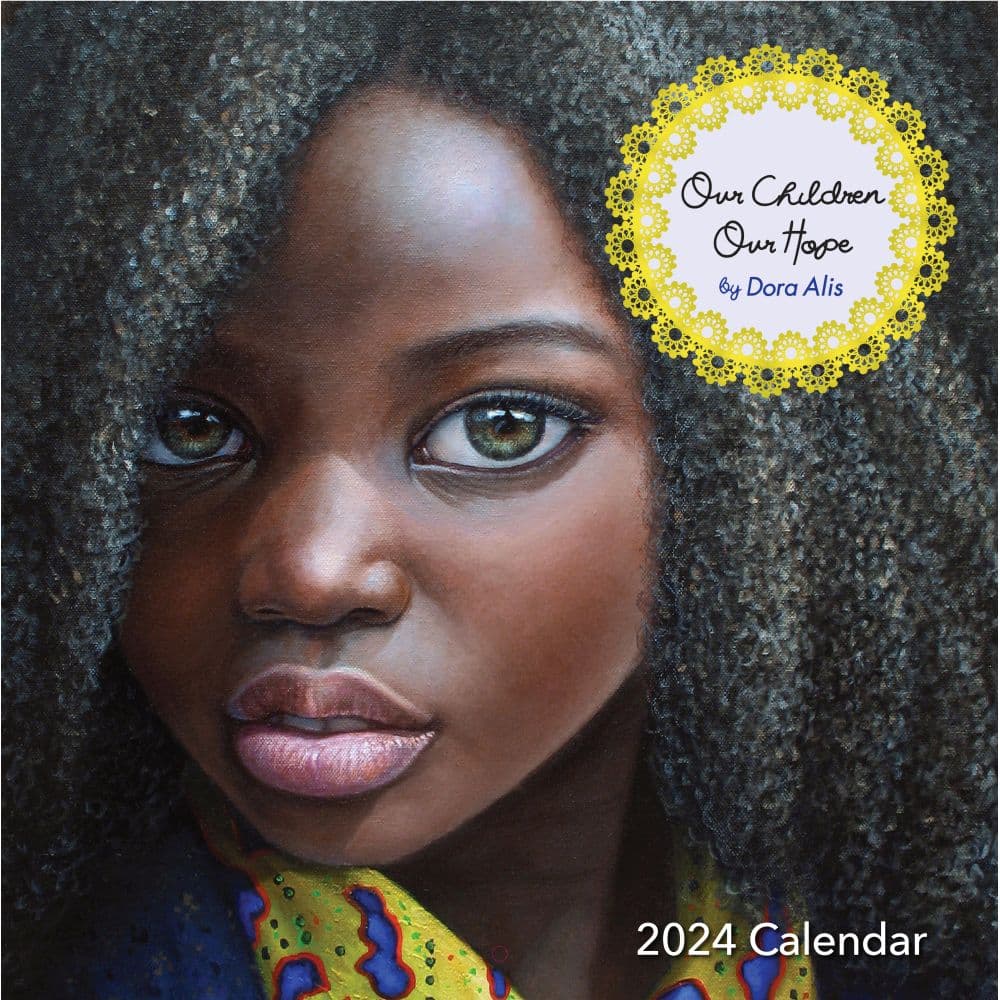 Our Children Our Hope 2024 Wall Calendar Main Image