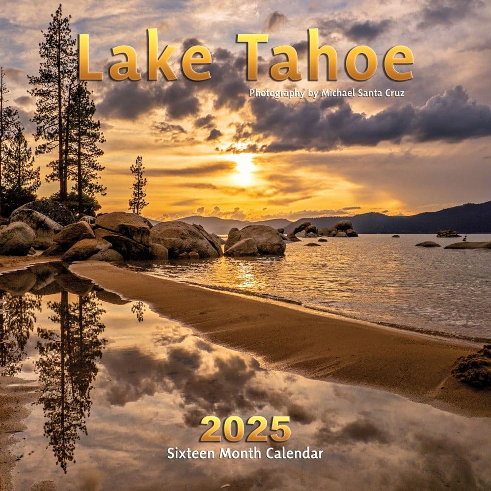 Lake Tahoe Scenic Calendar 2025 - Babita Laurene