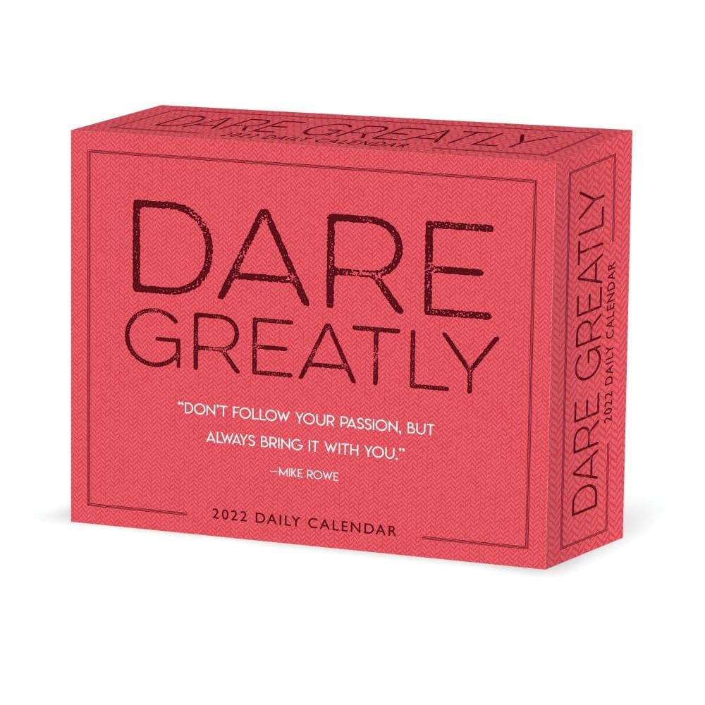 Dare Greatly 2022 Desk Calendar