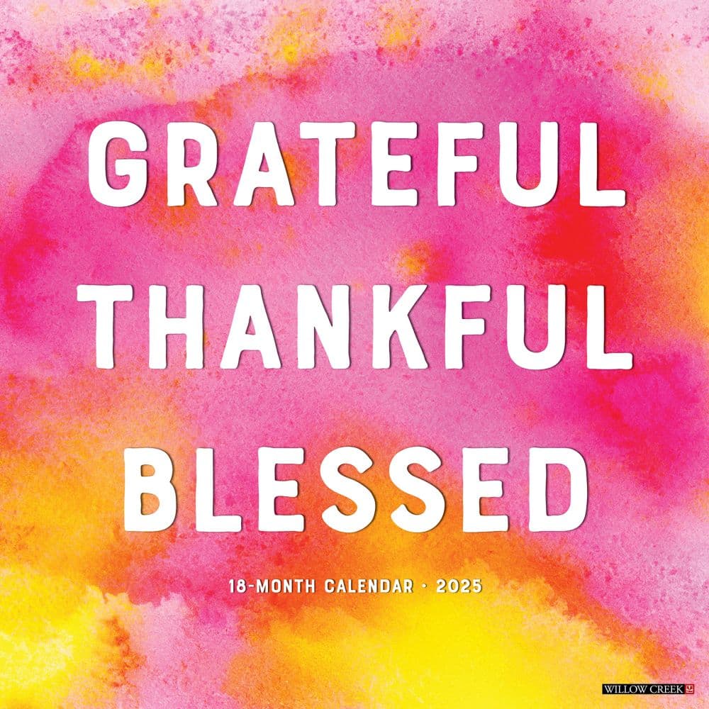 Grateful Thankful Blessed 2025 Wall Calendar Main Image