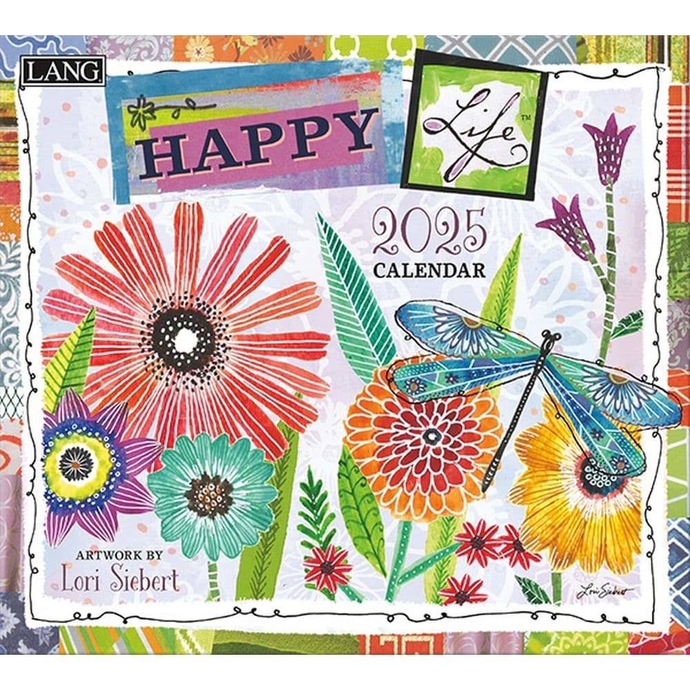 Happy Life by Lori Siebert 2025 Wall Calendar