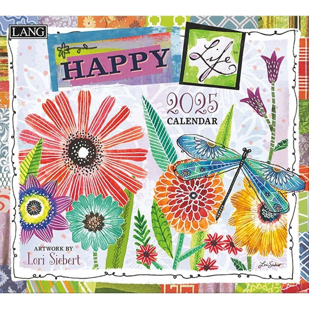 Happy Life by Lori Siebert 2025 Wall Calendar Main Product Image width=&quot;1000&quot; height=&quot;1000&quot;