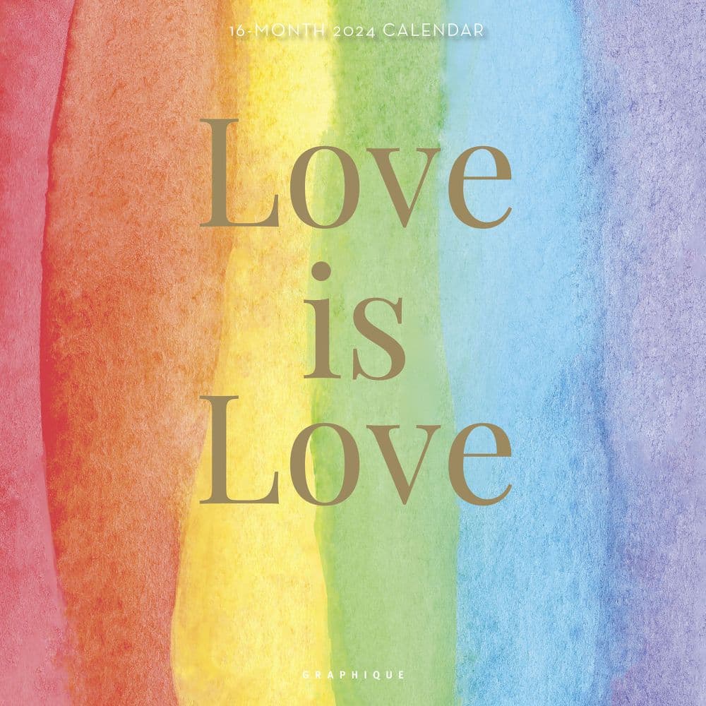 Love is Love 2024 Wall Calendar Main Product Image width=&quot;1000&quot; height=&quot;1000&quot;
