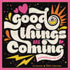 image Good Things are Coming 2024 Wall Calendar Main Product Image width=&quot;1000&quot; height=&quot;1000&quot;