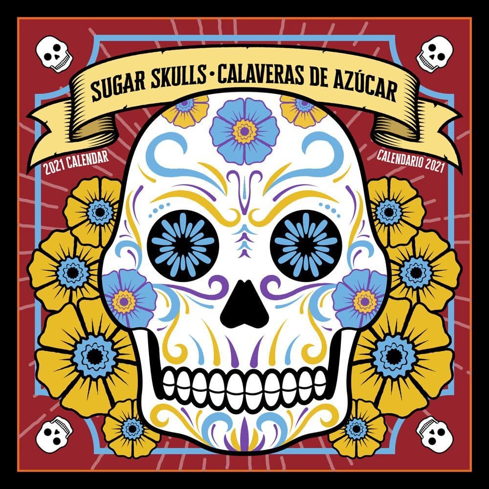 2021 Sugar Skull Wall Calendar