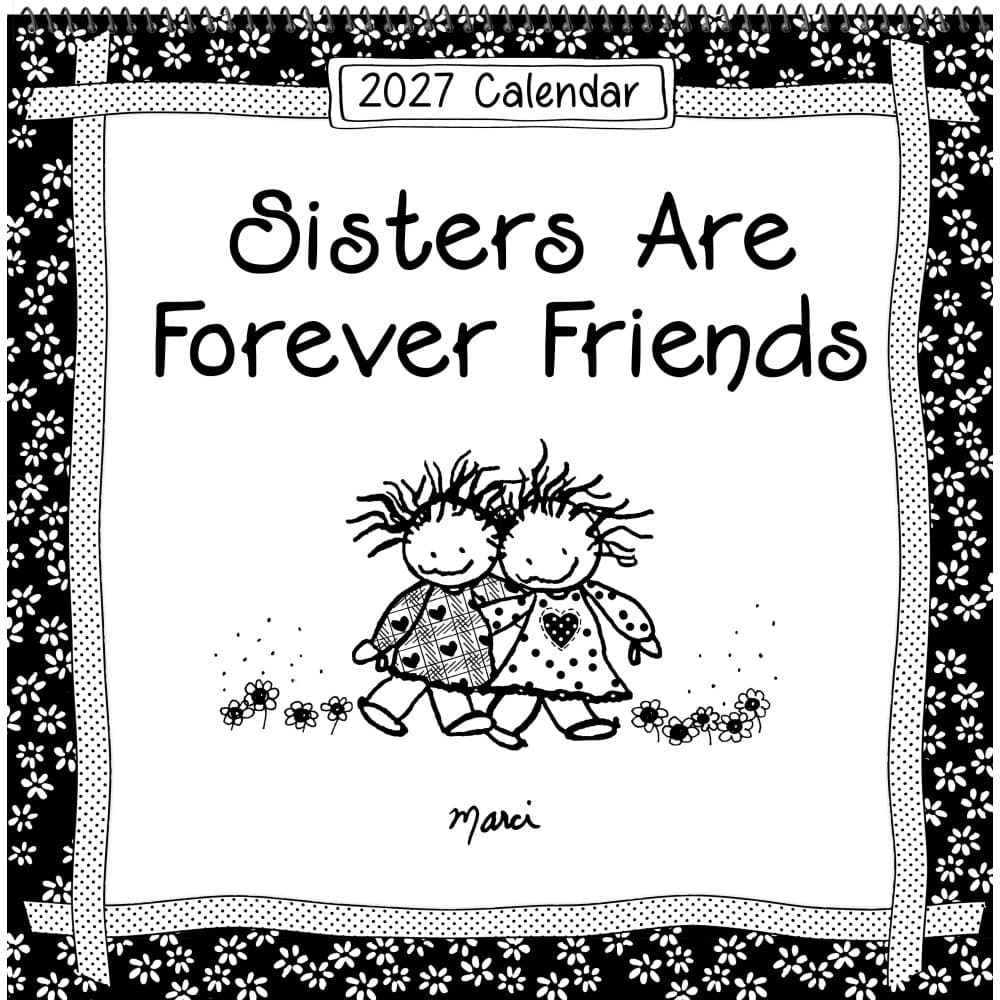 image Sisters Are Forever Friends 2027 Wall Calendar