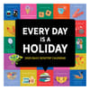 image Every Day is a Holiday 2025 Desk Calendar Front Cover