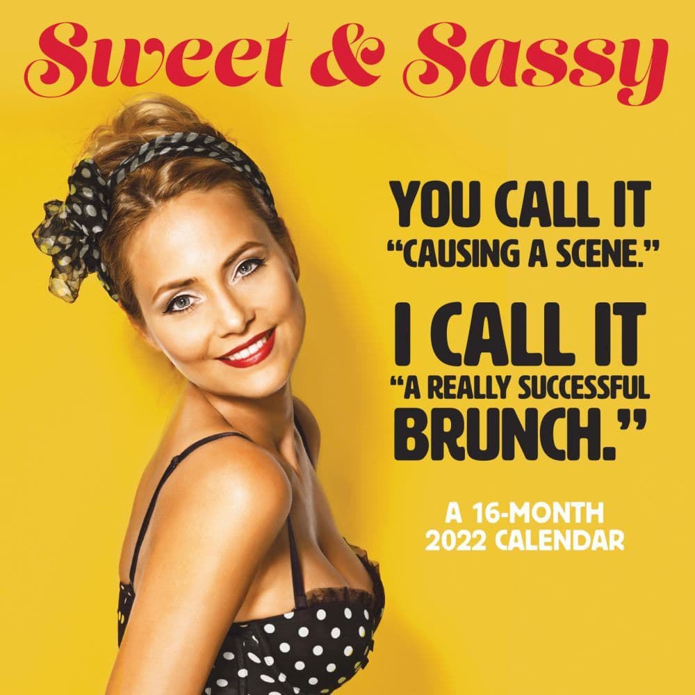Sweet & Sassy 2022 Wall Calendar