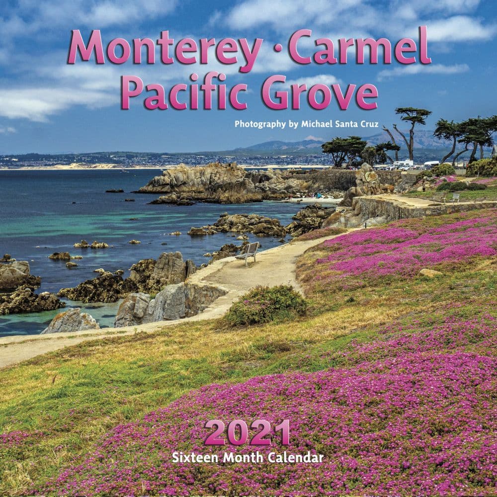 Monterey Carmel & Pacific Grove Wall Calendar - Calendars.com