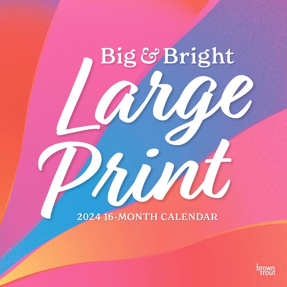 Big &amp; Bright Large Print 2024 Wall Calendar Main Image