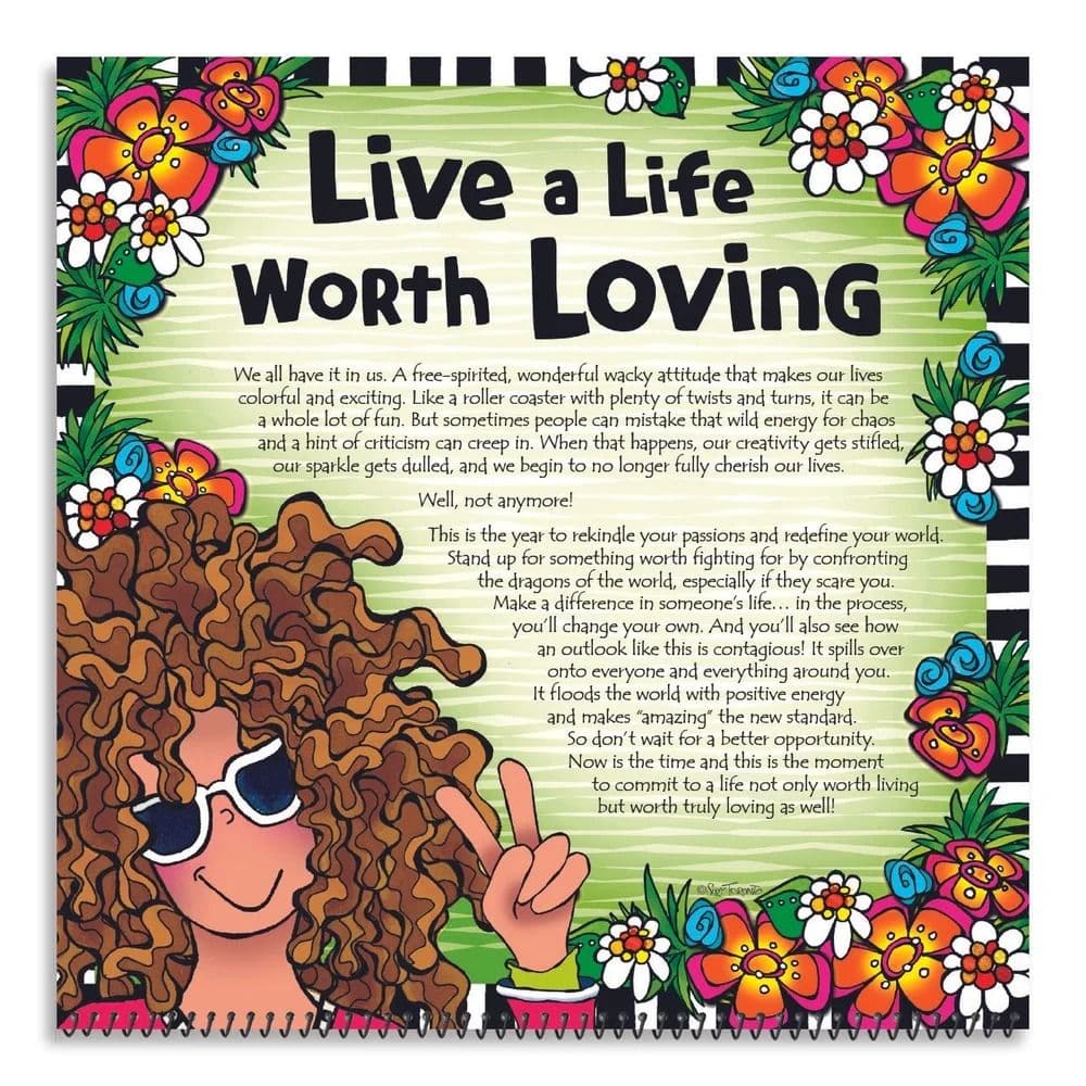 Live A Life Worth Loving 2026 Wall Calendar by Suzy Toronto Second Alternate Image
