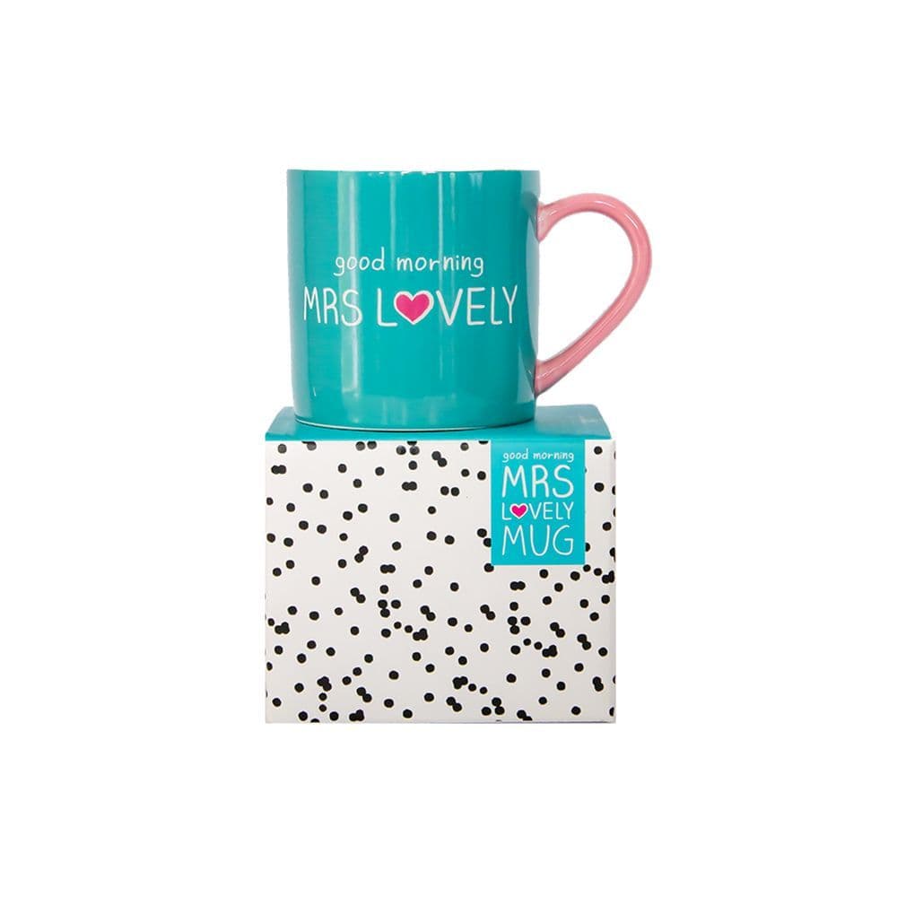 Good Morning Mrs Lovely Ceramic Mug Main Product  Image width="1000" height="1000"