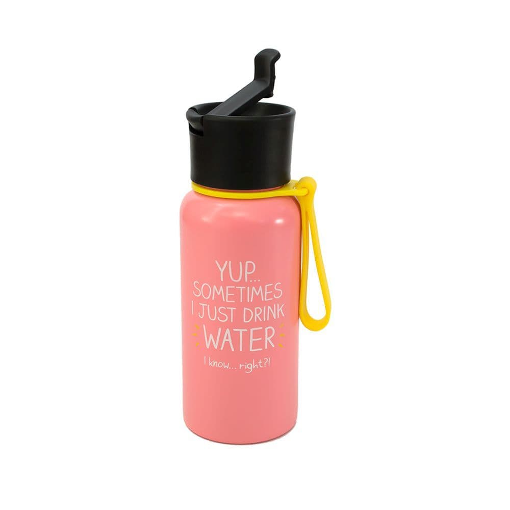 Yup Sometimes I Just Water Bottle Main Product  Image width="1000" height="1000"