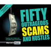 image Fifty Outrageous Scams and Hustles Main Product  Image width="1000" height="1000"