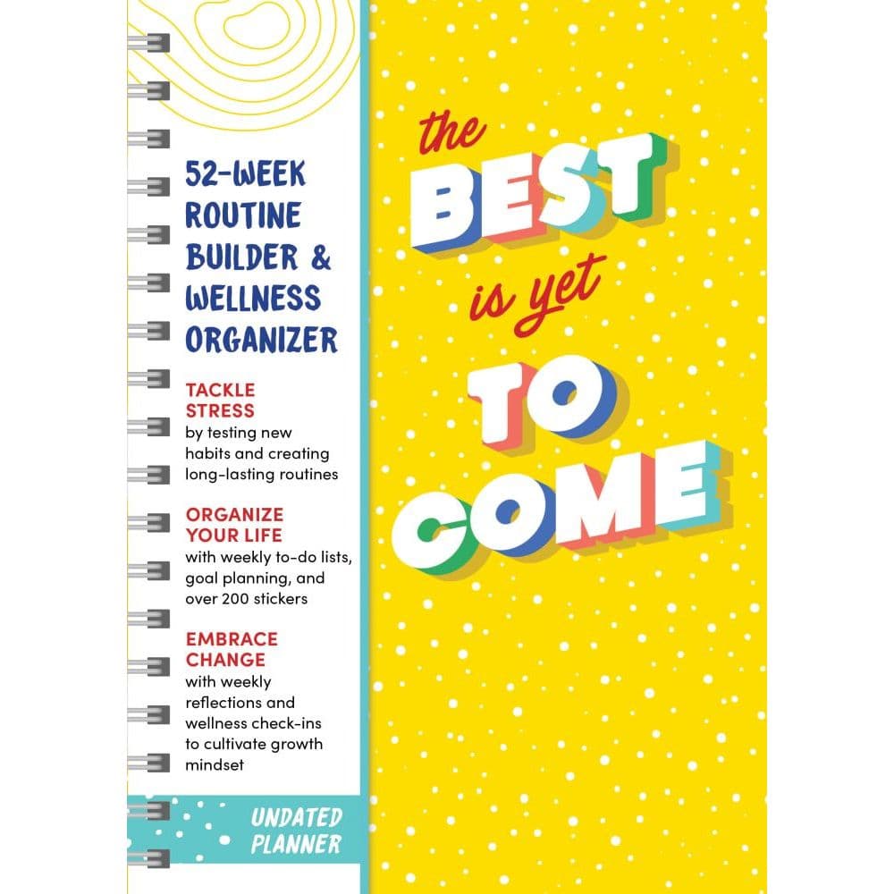 The Best Is Yet to Come Undated Planner Main Product  Image width=&quot;1000&quot; height=&quot;1000&quot;