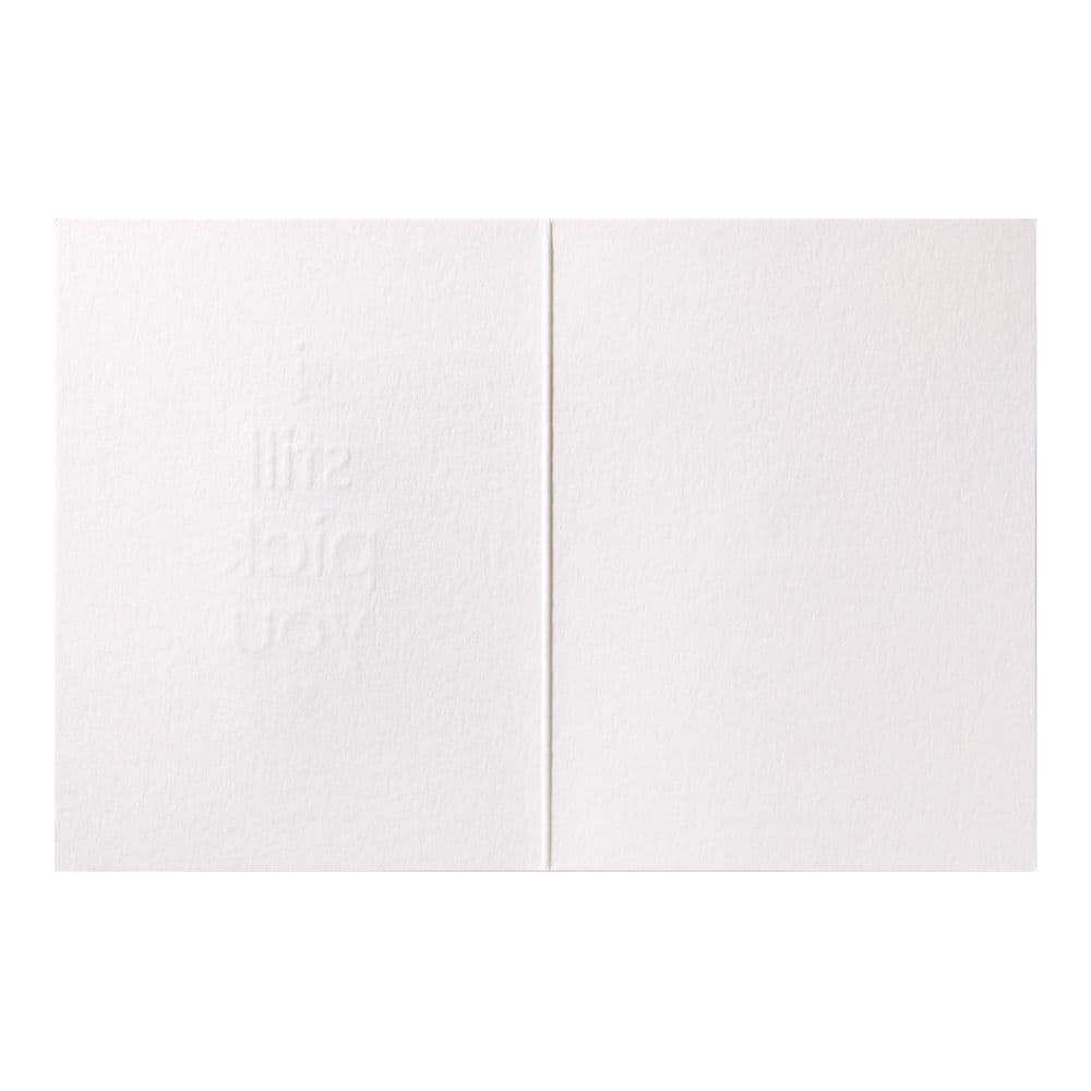 Still Pick You Greeting Card 3rd Product Detail  Image width=&quot;1000&quot; height=&quot;1000&quot;