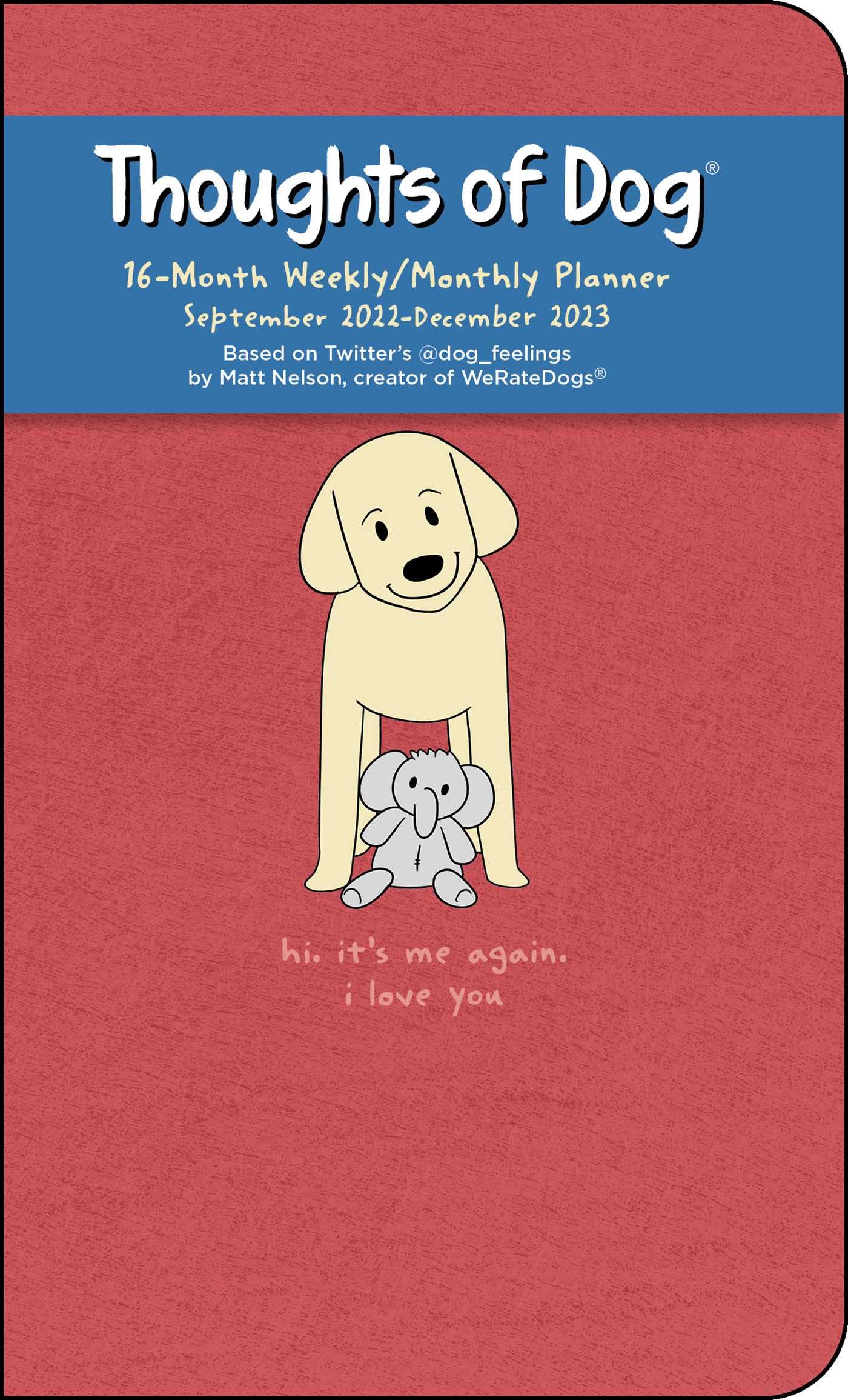 Thoughts of Dog 2023 Planner - Calendars.com Thoughts of Dog 2023 Planner - Calendars.com