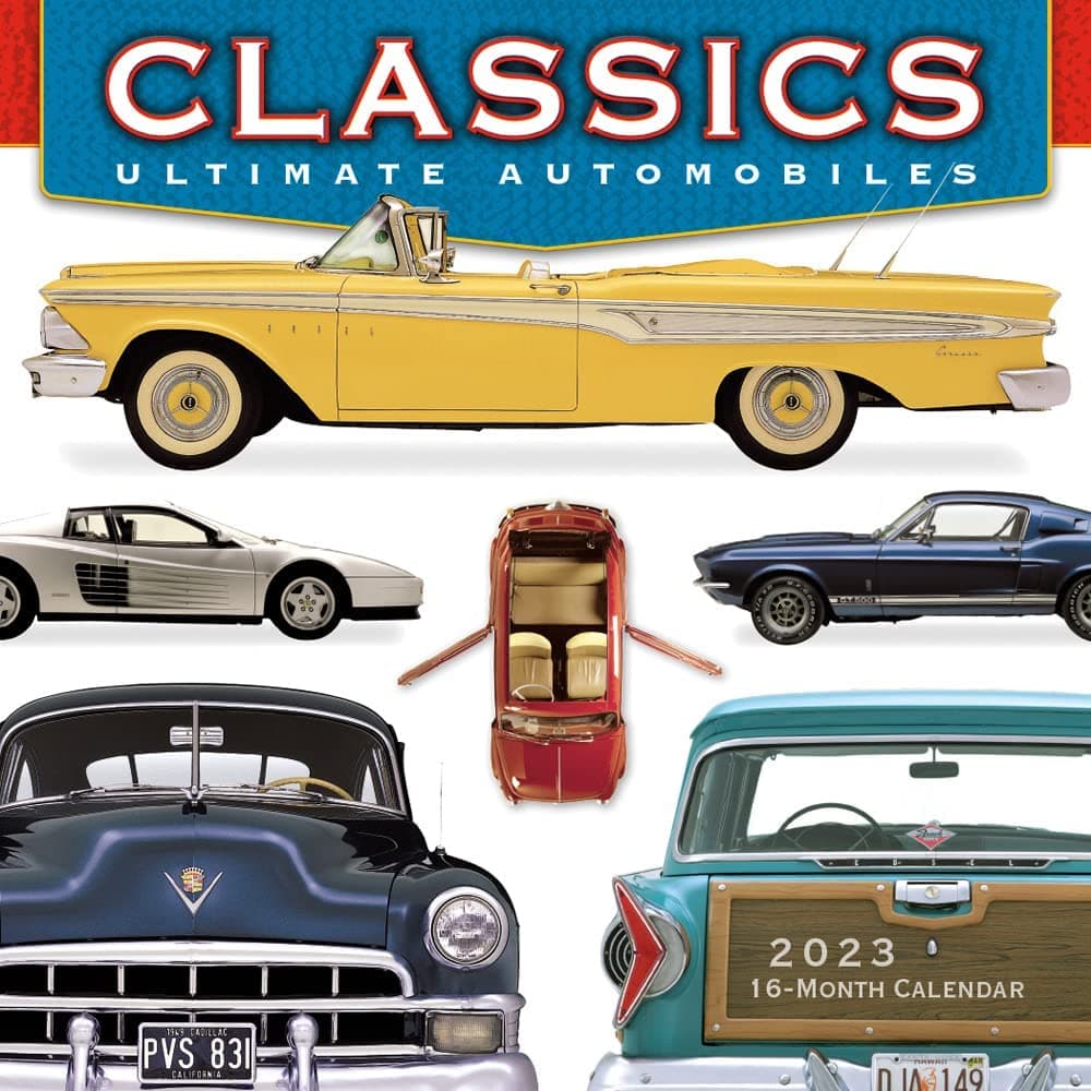 Automobiles Classics 2023 Wall Calendar - Calendars.com