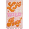 image life is a wild party napkin main width=&quot;1000&quot; height=&quot;1000&quot;