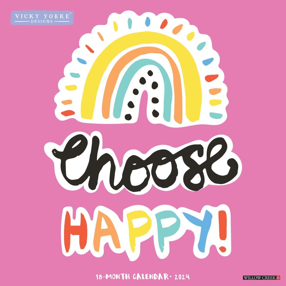 Choose Happy By Vicky Yorke 2024 Wall Calendar Main Image width=&quot;1000&quot; height=&quot;1000&quot;