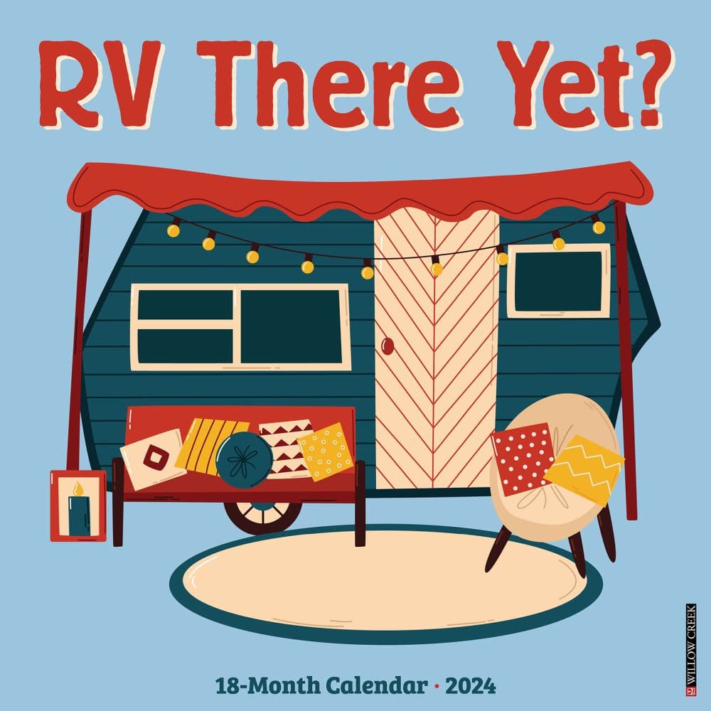 RV There Yet? 2024 Wall Calendar Main Image width=&quot;1000&quot; height=&quot;1000&quot;