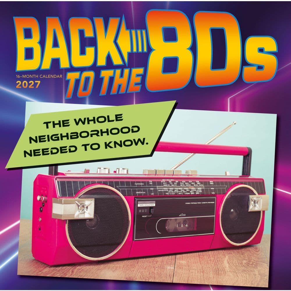 Back to the 80s 2027 Wall Calendar Main Product Image